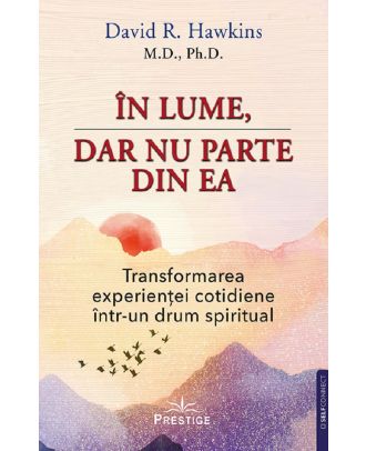 In lume, dar nu parte din ea