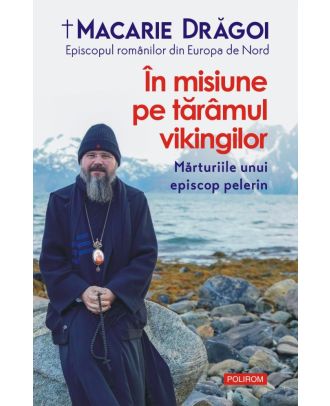 În misiune pe tărâmul vikingilor. Mărturiile unui episcop pelerin