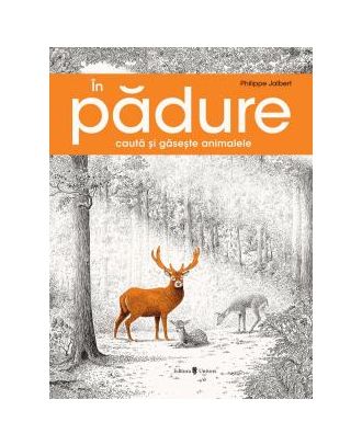In padure. Cauta si gaseste animalele