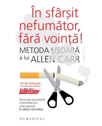 În sfârşit nefumător, fără voinţă!