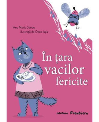 În țara vacilor fericite