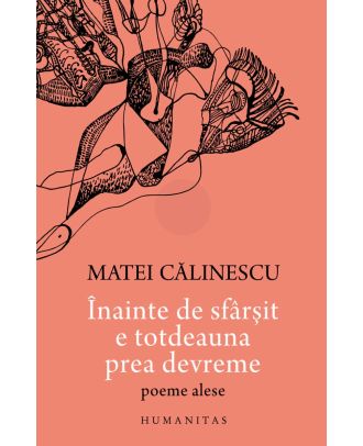 Înainte de sfârșit e totdeauna prea devreme