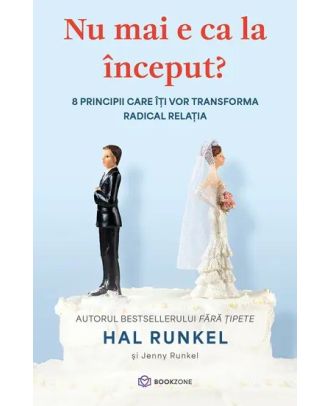 Nu mai e ca la inceput? 8 principii care îți vor transforma radical relația
