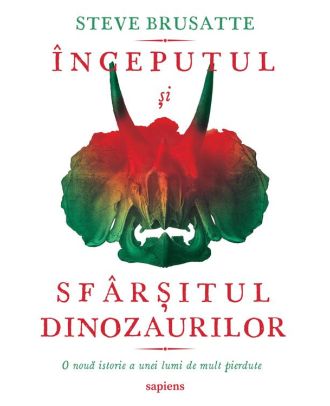 Începutul și sfârșitul dinozaurilor