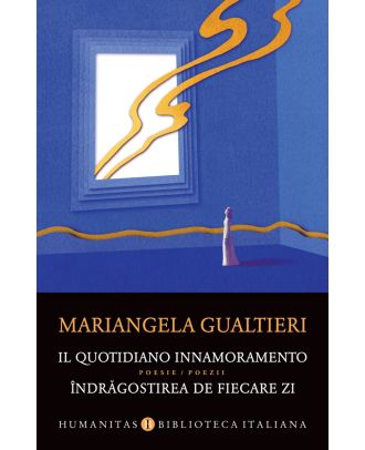 Il quotidiano innamoramento / Îndrăgostirea de fiecare zi