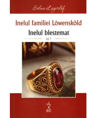 Inelul familiei Lowenskold (vol. 1). Inelul blestemat