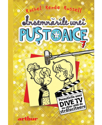 Însemnările unei puștoaice 7. Povestirile unei dive TV nu chiar atât de strălucitoare