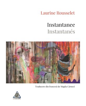 Instantanee / Instantanés