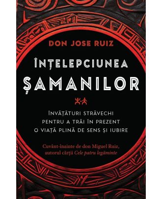 Înțelepciunea șamanilor