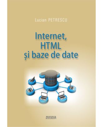 Internet, HTML si baze de date
