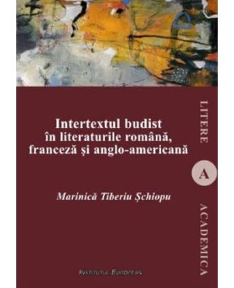 Intertextul budist in literaturile romana, franceza si anglo-americana