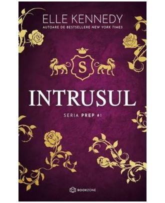 Intrusul (seria PREP, vol. I)