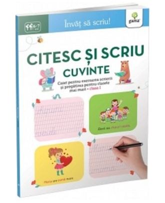 Invat sa scriu! Citesc si scriu cuvinte
