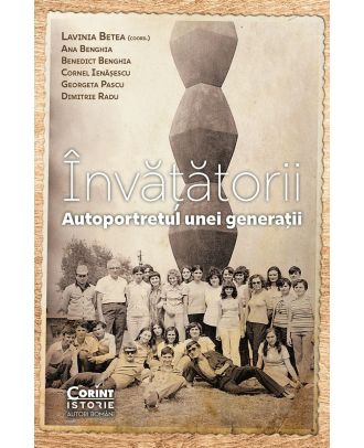 Învățătorii. Autoportretul unei generații