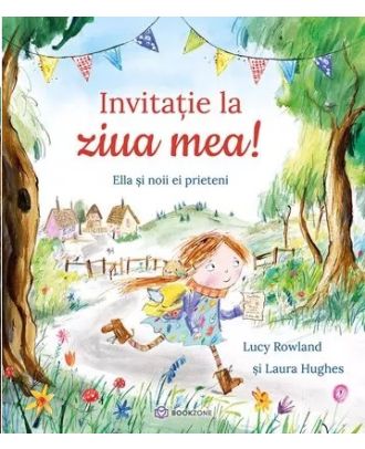 Invitație la ziua mea! Ella și noii ei prieteni