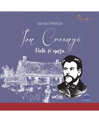 Ion Creanga. Viata si opera