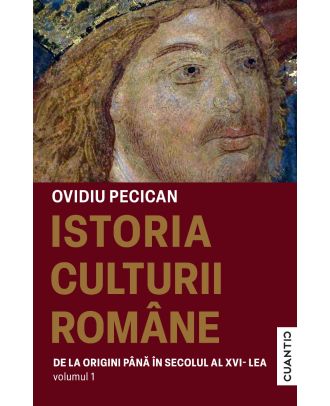 Istoria culturii române de la origini până în sec. al XVI-lea (vol. I)