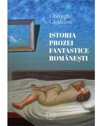 Istoria prozei fantastice romanesti