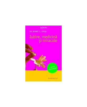 Iubire, medicină și miracole
