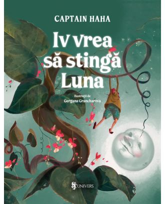 Iv vrea să stingă Luna