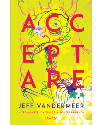 Acceptare (trilogia Southern Reach, partea a III-a)