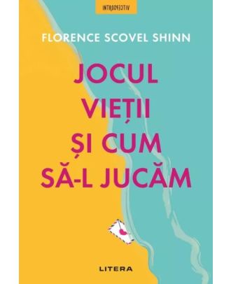 Jocul vieții și cum să-l jucăm