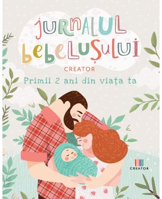 Jurnalul bebelușului. Primii 2 ani din viața ta