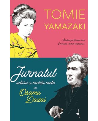 Jurnalul iubirii și morții mele cu Osamu Dazai