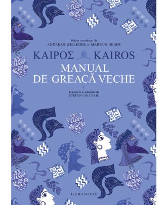 Kairos. Manual de greacă veche (vol. I)