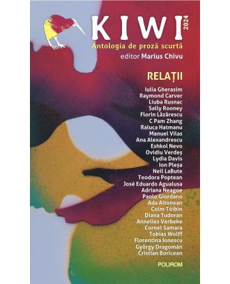 Kiwi, 2024. Antologia de proză scurtă. Relații