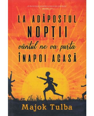 La adăpostul nopții vântul ne va purta înapoi acasă