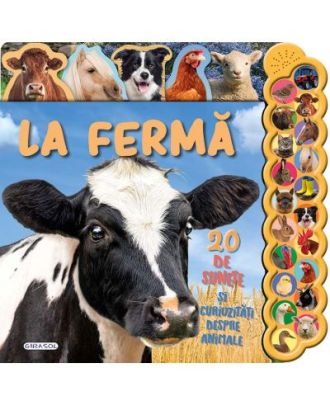 20 de sunete si curiozitati. La ferma