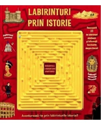 Labirinturi prin istorie