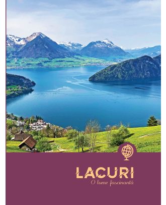 Lacuri. O lume fascinanta
