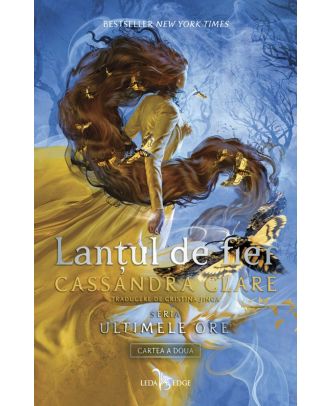 Lanțul de fier (seria Ultimele ore, cartea a doua)