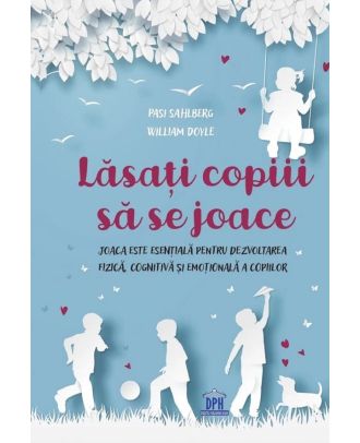 Lasati copiii sa se joace