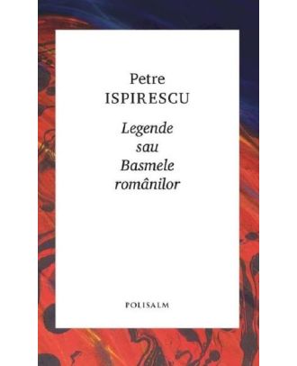 Legende sau basmele romanilor