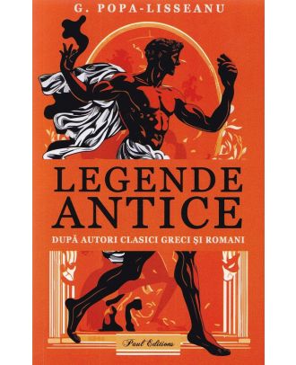 Legende antice dupa autori clasici greci si romani