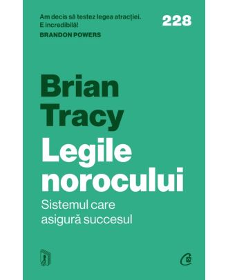Legile norocului. Sistemul care asigură succesul