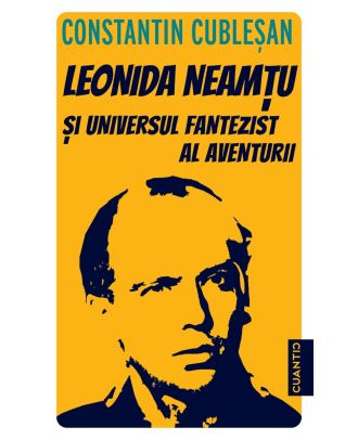 Leonida Neamtu si universul fantezist al aventurii