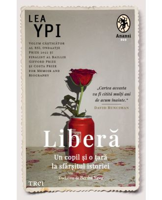 Liberă. Un copil și o țară la sfârșitul istoriei