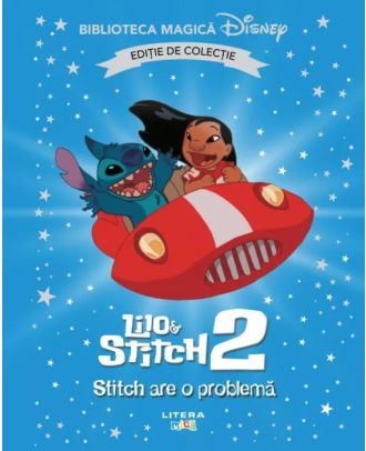 Lilo si Stitch II. Stitch are o problema