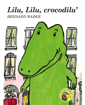 Lilu, Lilu, crocodilu'