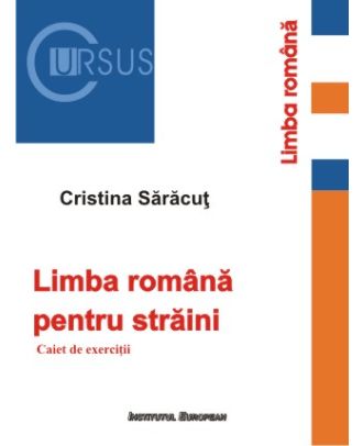 Limba română pentru străini. Caiet de exerciții