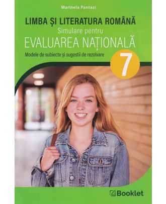 Limba si literatura romana. Simulare pentru Evaluarea Nationala. Clasa a VII-a