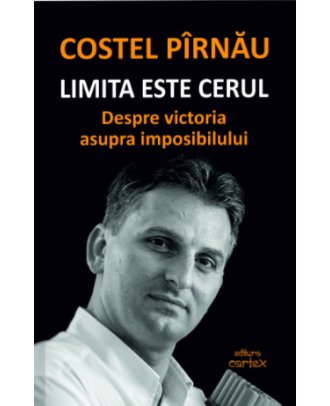 Limita este cerul. Despre victoria asupra imposibilului