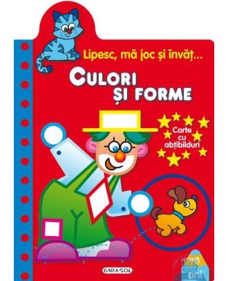 Lipesc, ma joc si invat. Culori si forme