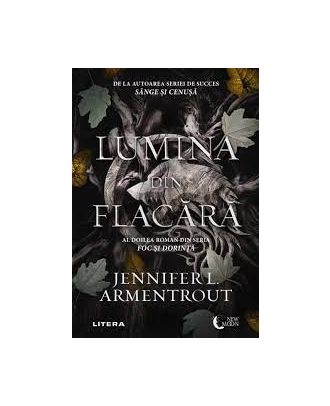 Lumina din flacara (seria Foc si dorinta, vol. 2)