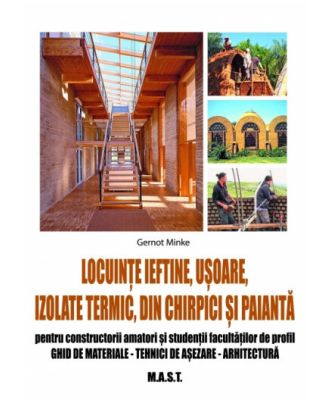 Locuinte ieftine, usoare, izolate termic, din chirpici si paianta