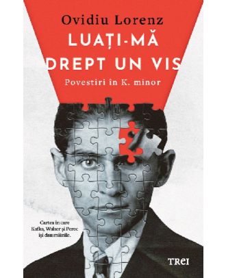 Luați-mă drept un vis